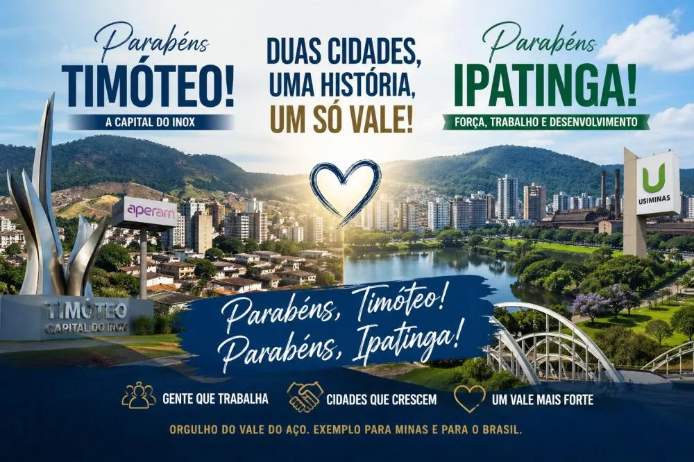 Timóteo e Ipatinga celebram juntas mais um ano de história e desenvolvimento no Vale do Aço